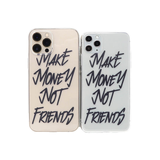 Make Money Not Friends (Clear Case)